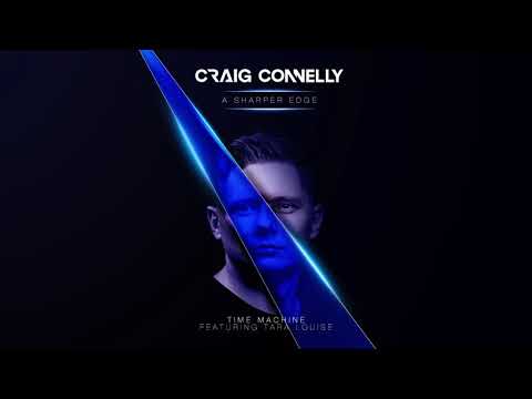 Craig Connelly featuring Tara Louise – Time Machine