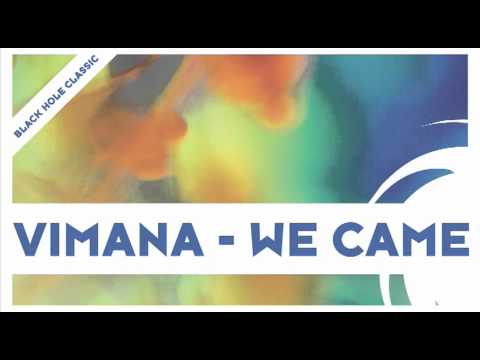 Vimana – We Came