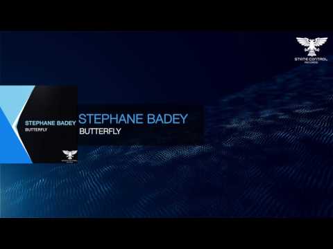 OUT NOW! Stephane Badey – Butterfly (Extended Mix) [State Control] *FSOE507 support*