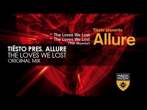 Tiësto presents Allure – The Loves We Lost