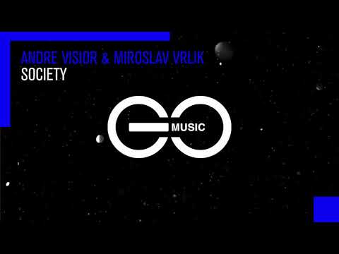Andre Visior & Miroslav Vrlik – Society