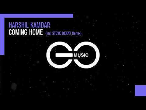 Harshil Kamdar – Coming Home (Steve Dekay Remix)