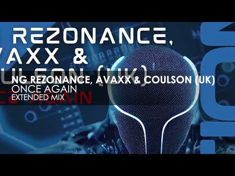 NG Rezonance, Avaxx & Coulson (UK) – Once Again