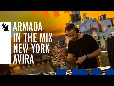 Armada In The Mix New York: AVIRA