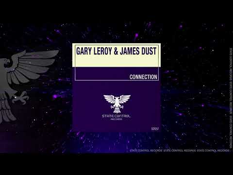 Trance: Gary Leroy & James Dust – Connection [Full]