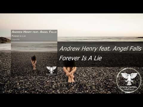 OUT NOW! Andrew Henry feat. Angel Falls – Forever Is A Lie (Original Mix) [State Control Essentials]