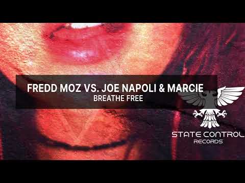 Fredd Moz vs.  Joe Napoli & Marcie – Breathe Free [Out 16.09.2022] -Vocal Tance-