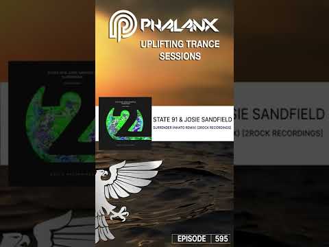 State 91 & Josie Sandfeld – Surrender (Nhato Remix) -Trance- #shorts (UTS EP 595 with DJ Phalanx)