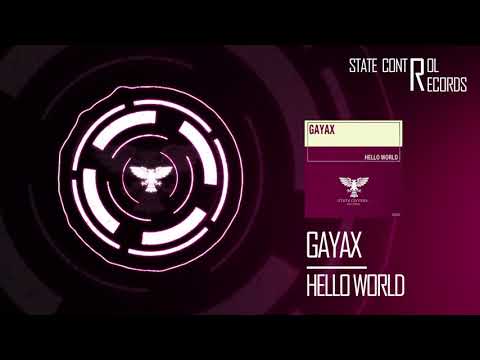 Gayax – Hello World