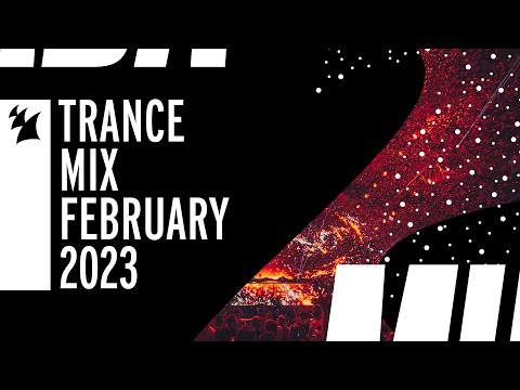 Armada Music Trance Mix – February 2023