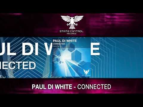 Paul Di White – Connected [Full] -Trance-