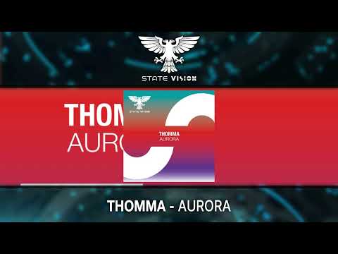Thomma – Aurora [Out 17.06.2022] -Trance-