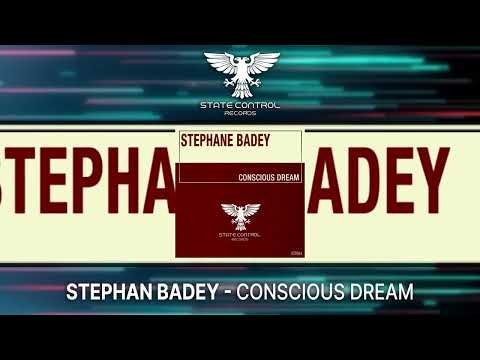 Stephane Badey – Conscious Dream -Trance-