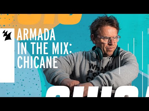 Armada In The Mix Ibiza: Chicane