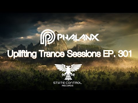 DJ Phalanx – Uplifting Trance Sessions EP. 301(The Original)