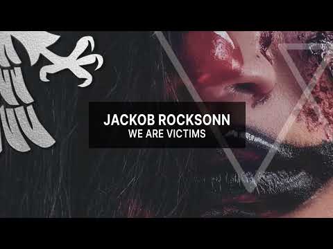 Jackob Rocksonn – We Are Victims [Out 4 Nov 2022] -Tech Trance- @TranceChannel_djphalanx