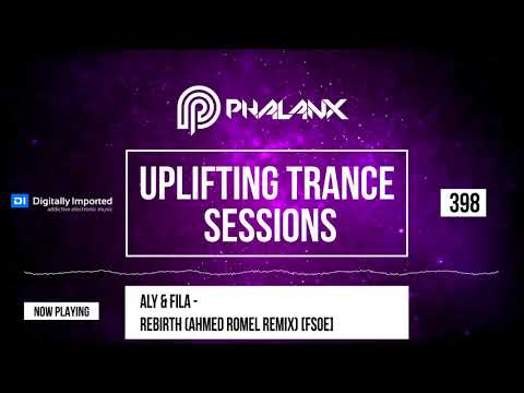 🔴 DJ Phalanx – Uplifting Trance Sessions EP. 398 (DI.FM) | August 2018