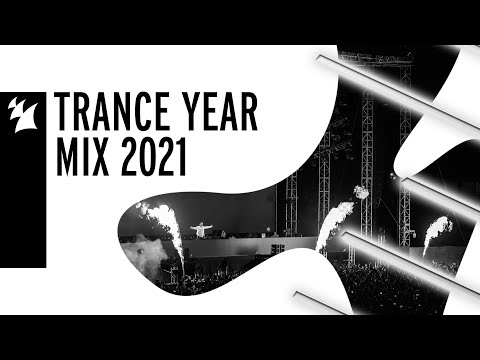 Armada Music Trance Year Mix – 2021