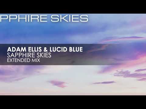 Adam Ellis & Lucid Blue – Sapphire Skies