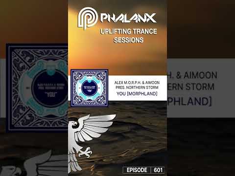Alex M.O.R.P.H. & Aimoon pres. Northern Storm – You -Trance- #shorts (UTS EP. 601 with DJ Phalanx)