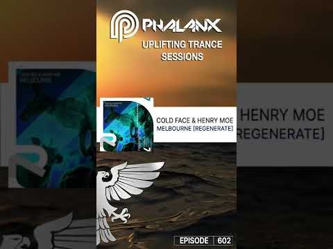 Cold Face & Henry Moe – Melbourne -Trance- #shorts (Uplifting Trance Sessions EP602 with DJ Phalanx)