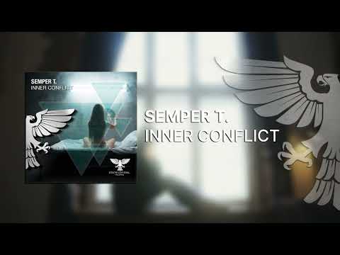 Semper T. – Inner Conflict [Full] -Trance-
