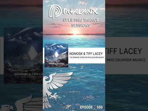 NoMosk & Tiff Lacey – The Promise (Open Air Mix) -Trance- #shorts (UTS EP. 599 with DJ Phalanx)