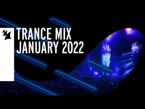 Armada Music Trance Mix – January 2022