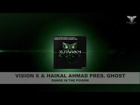 Vision X & Haikal Ahmad pres. GHOST – Range In The Poison *Out 08.02.2019*
