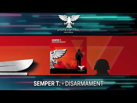 Semper T. – Disarmament [Full] -Trance-