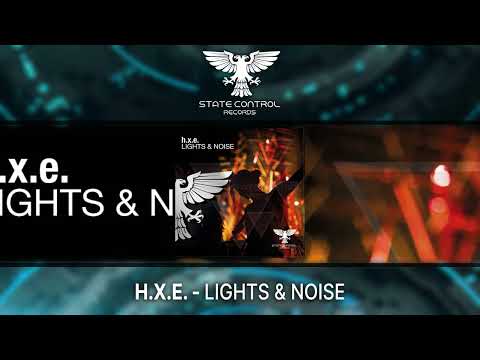 h.x.e. – Lights & Noise [Full] -Trance-