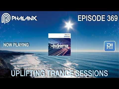 DJ Phalanx – Uplifting Trance Sessions EP 369 (DI.FM) I January 2018