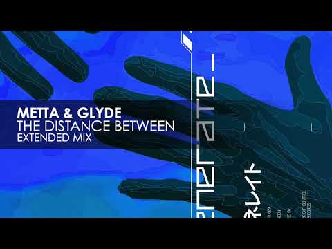 Metta & Glyde – The Distance Between