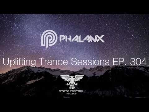 DJ Phalanx – Uplifting Trance Sessions EP. 304 (The Original)