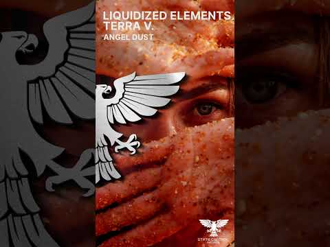 Liquidized Elements & Terra V. – Angel Dust -Trance- #shorts
