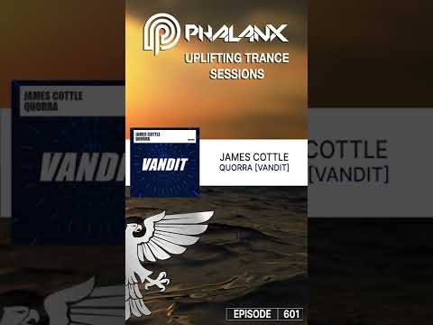 James Cottle – Quorra -Trance- #shorts (Uplifting Trance Sessions EP. 601 with DJ Phalanx)