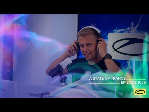 A State of Trance Episode 1025 – Armin van Buuren (@A State of Trance )