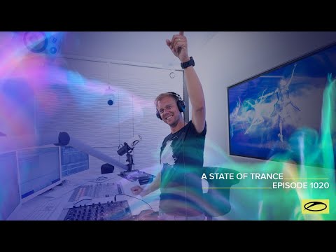 A State of Trance Episode 1020 – Armin van Buuren (@A State of Trance)
