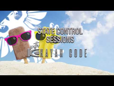 State Control Sessions with Kayan Code Ep. 075 [JUNE] -Trance-