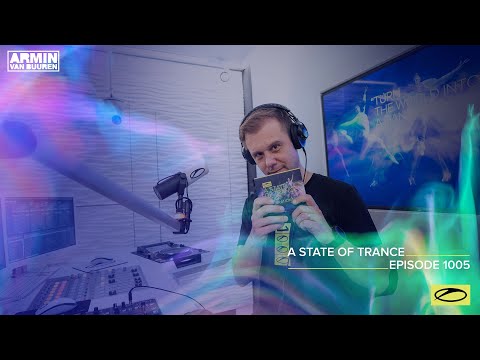 A State of Trance Episode 1005 [@astateoftrance]