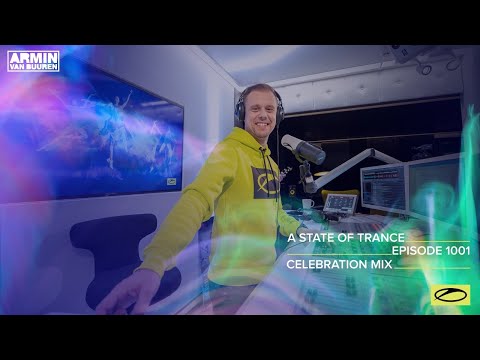 A State of Trance Episode 1001 (ASOT 1000 – Celebration Mix) [@astateoftrance]