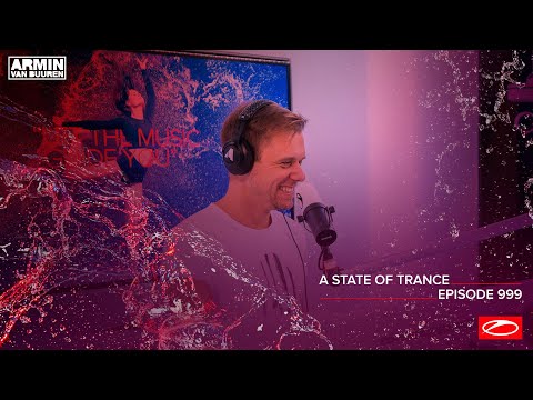 A State of Trance Episode 999 [@astateoftrance]
