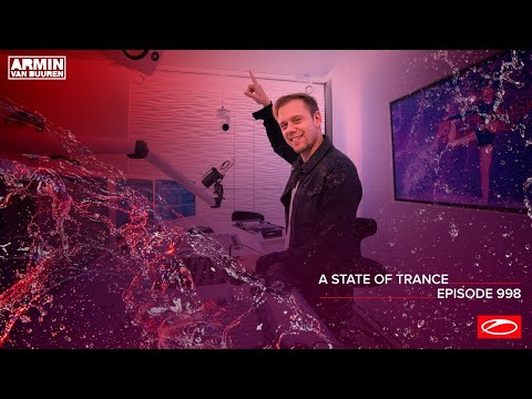 A State of Trance Episode 998 [@astateoftrance]