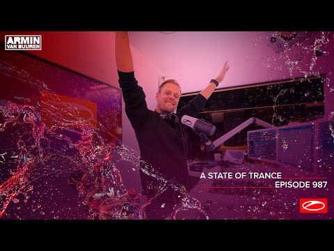 A State of Trance Episode 987 [@astateoftrance]