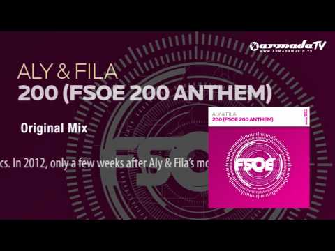 Aly & Fila – 200 (Original Mix) (FSOE 200 Anthem)