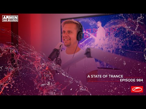 A State of Trance Episode 984 (Who’s Afraid Of 138?! Special) [@astateoftrance]