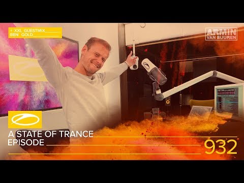 A State of Trance Episode 932 XXL – Ben Gold [#ASOT932] – Armin van Buuren