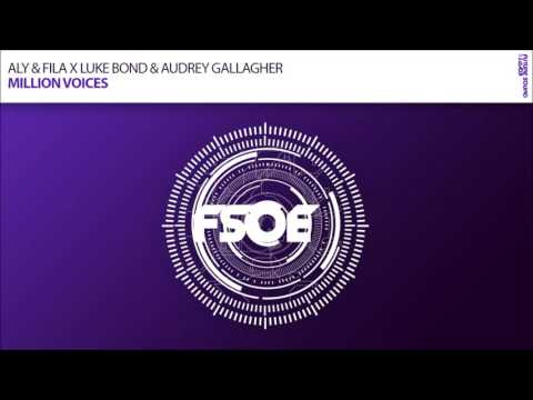 Aly & Fila X Luke Bond & Audrey Gallagher – Million Voices (Radio Edit)