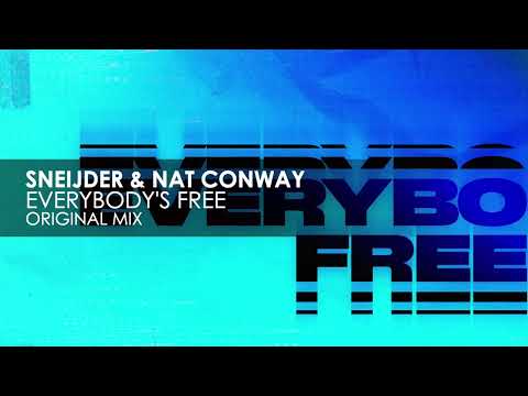 Sneijder & Nat Conway – Everybody’s Free
