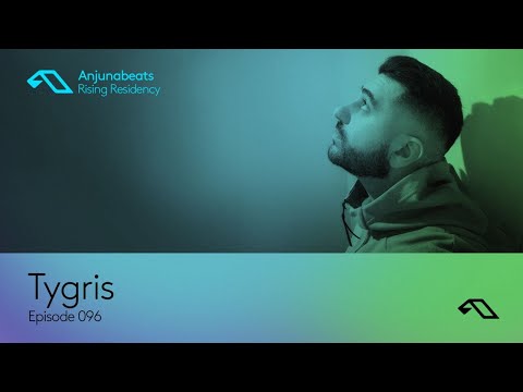 The Anjunabeats Rising Residency 096 with Tygris